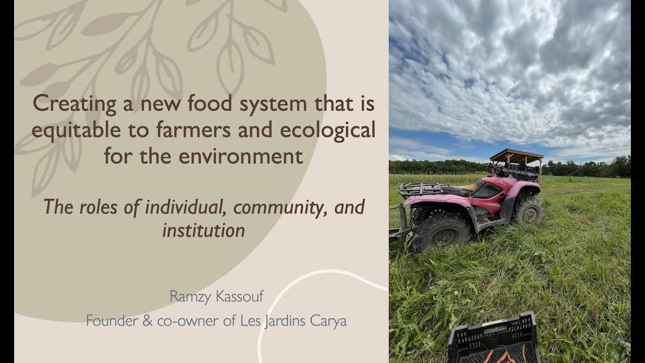 Ramzy Kassouf: Creating a New Food System that is Equitable and Ecological for the Environment