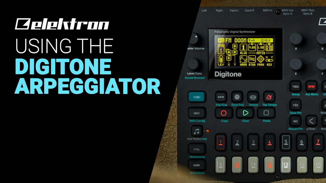 Using the ELEKTRON DIGITONE Arpeggiator