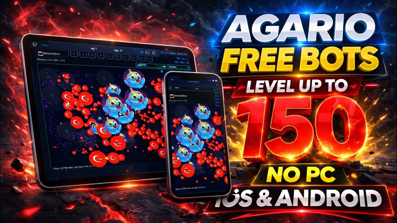 AGAR.IO FREE BOTS & LEVEL UP TO 1-150 – NO PC – IOS & ANDROID