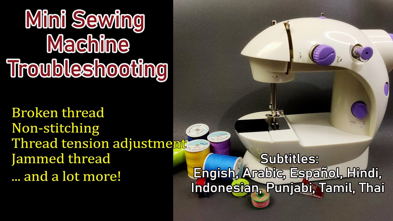 How to troubleshoot mini sewing machine | Tutorials, Tips and Tricks