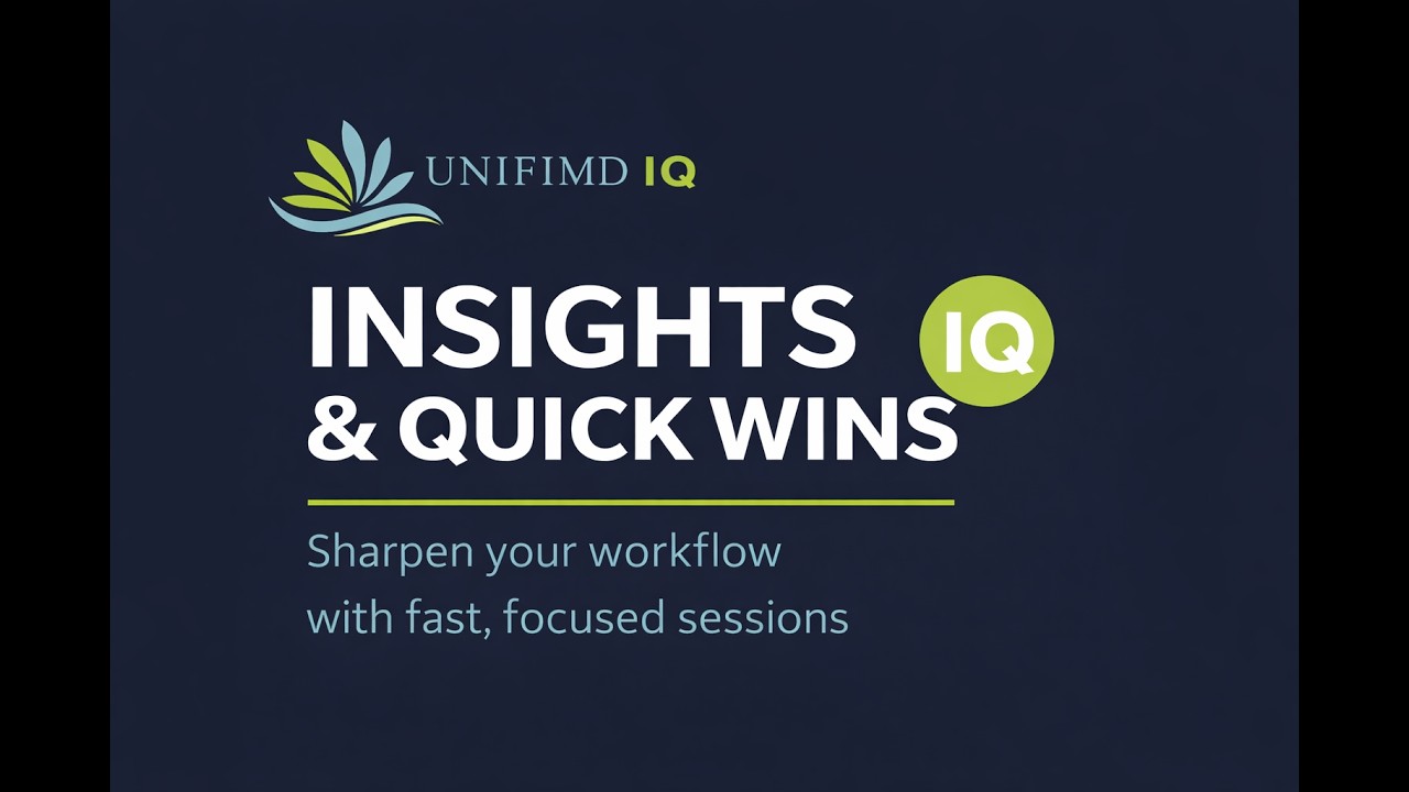 UnifiMD IQ Video 4 Insights & Quick Wins Click, Sign, Bill Progress Notes to Superbills Made Simple