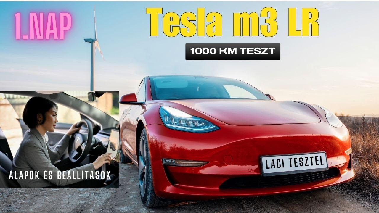 A nagy Tesla⚡ m3 LR 1000 km teszt 1. nap. Tesla alapok és beállítások egy Teslástól, Papitól.