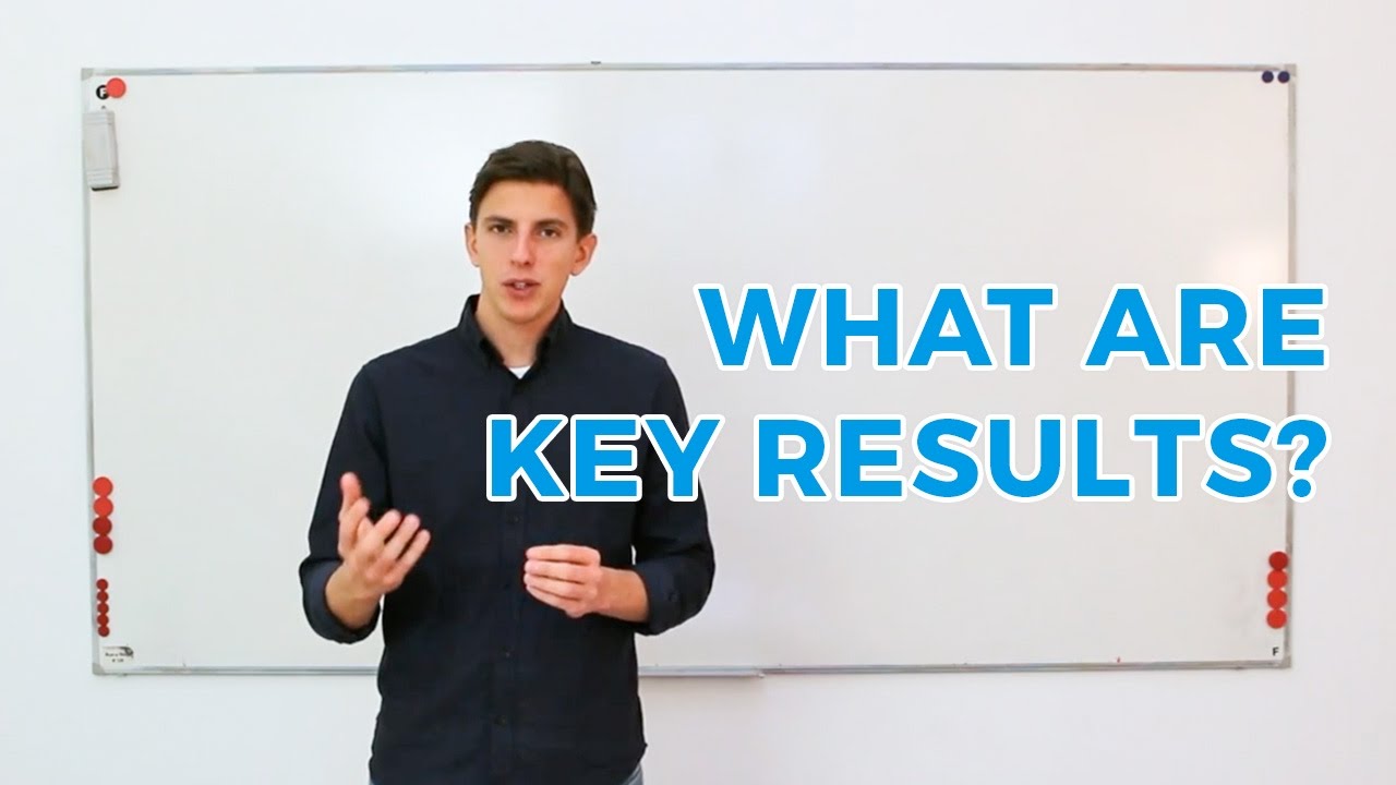 What are Key Results? #OKRFAQ