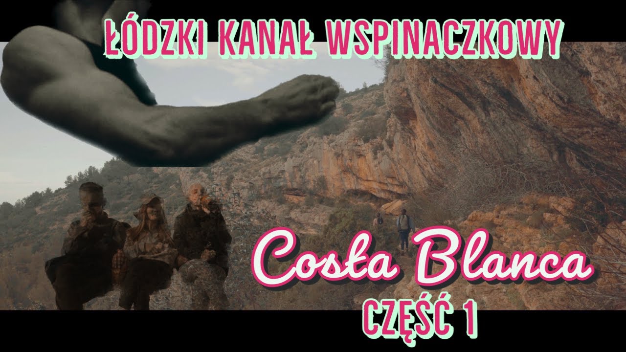 Wspinanie w  Hiszpanii, czyli ŁKW na Costa Blanca! PART 1- Murla