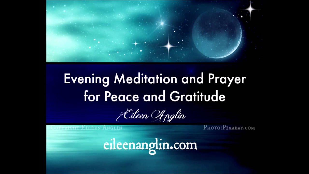 Sleep Meditation, Deep Peace and Gratitude, Evening Meditation,  Listen Before Sleep For Deep Peace