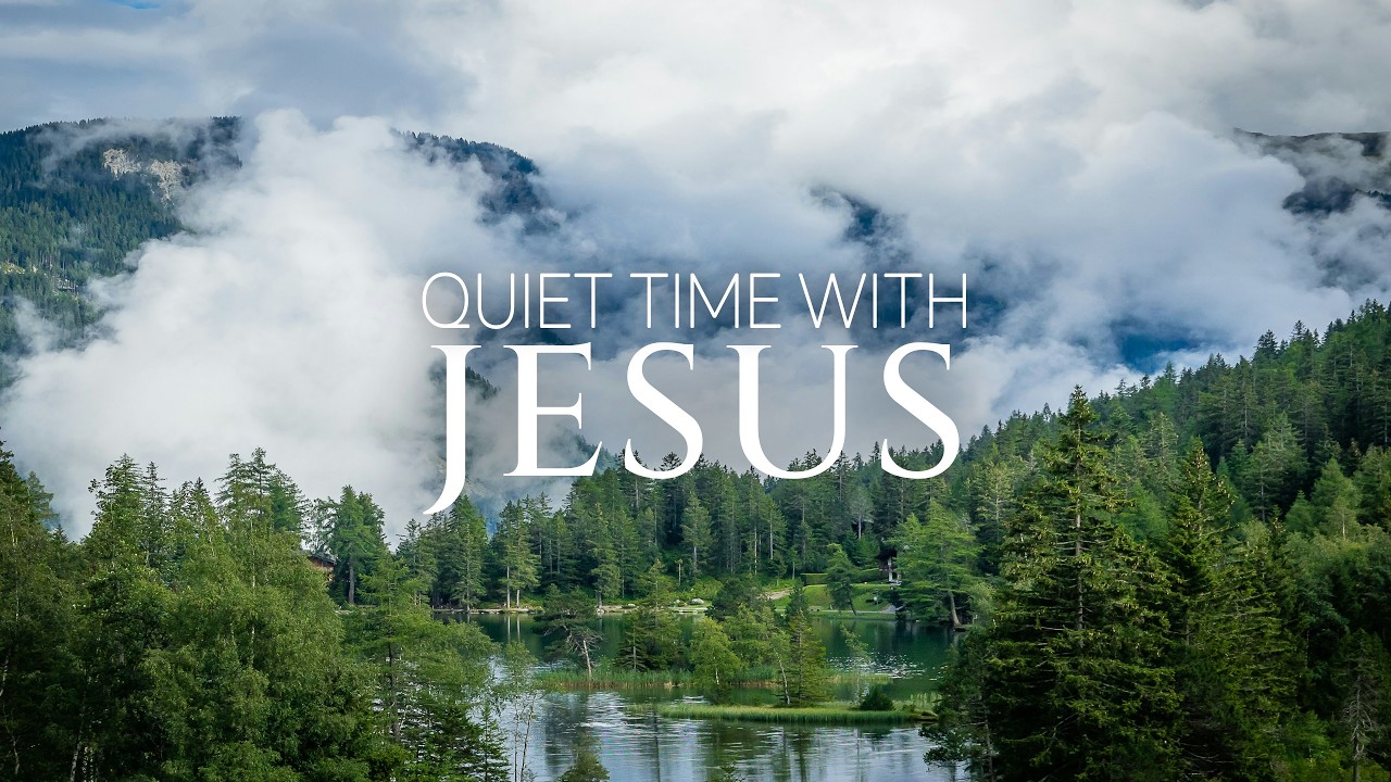 QUIET TIME WITH JESUS | Christian Study Music | Instrumental Worship for Focus & Prayer