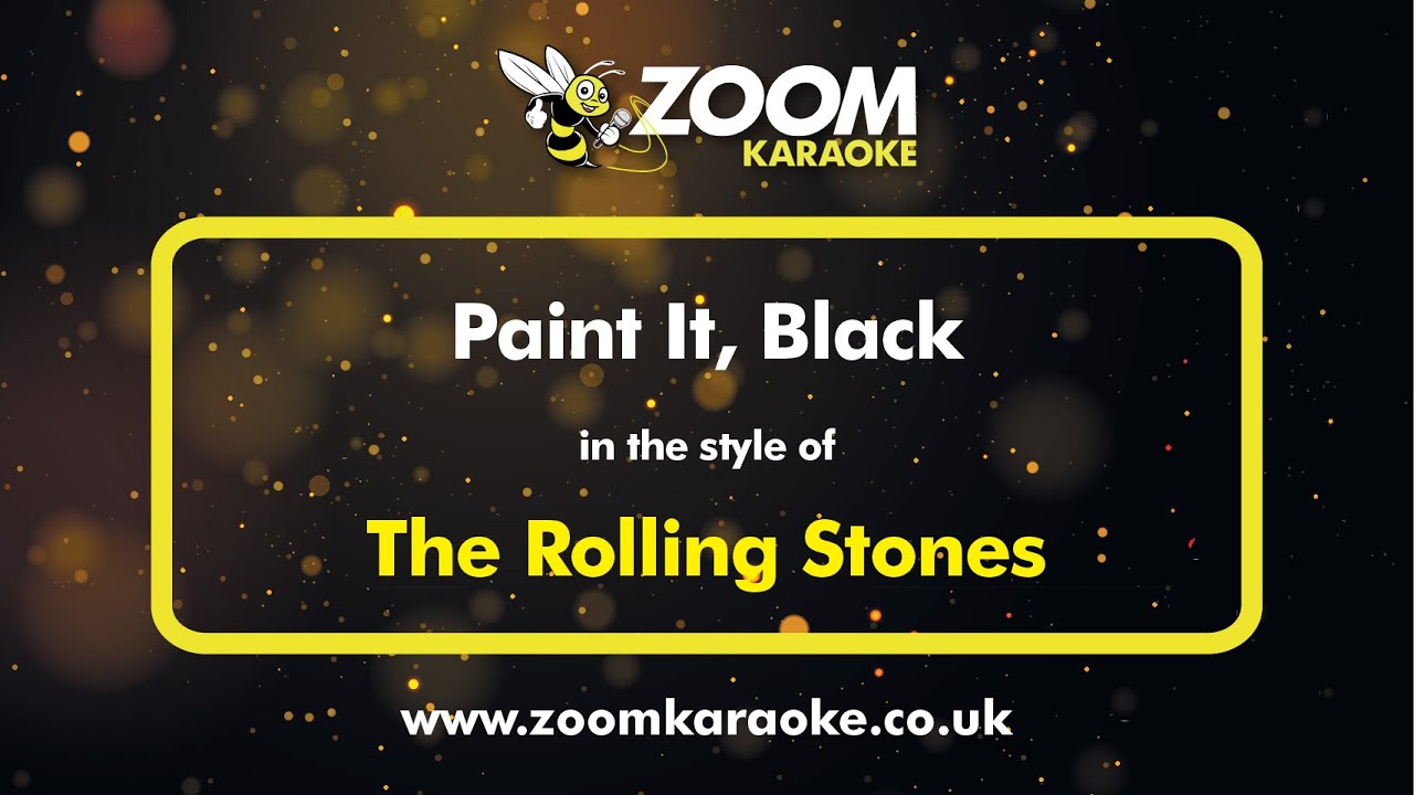 The Rolling Stones - Paint It, Black (Karaoke Version) with Lyrics On Screen