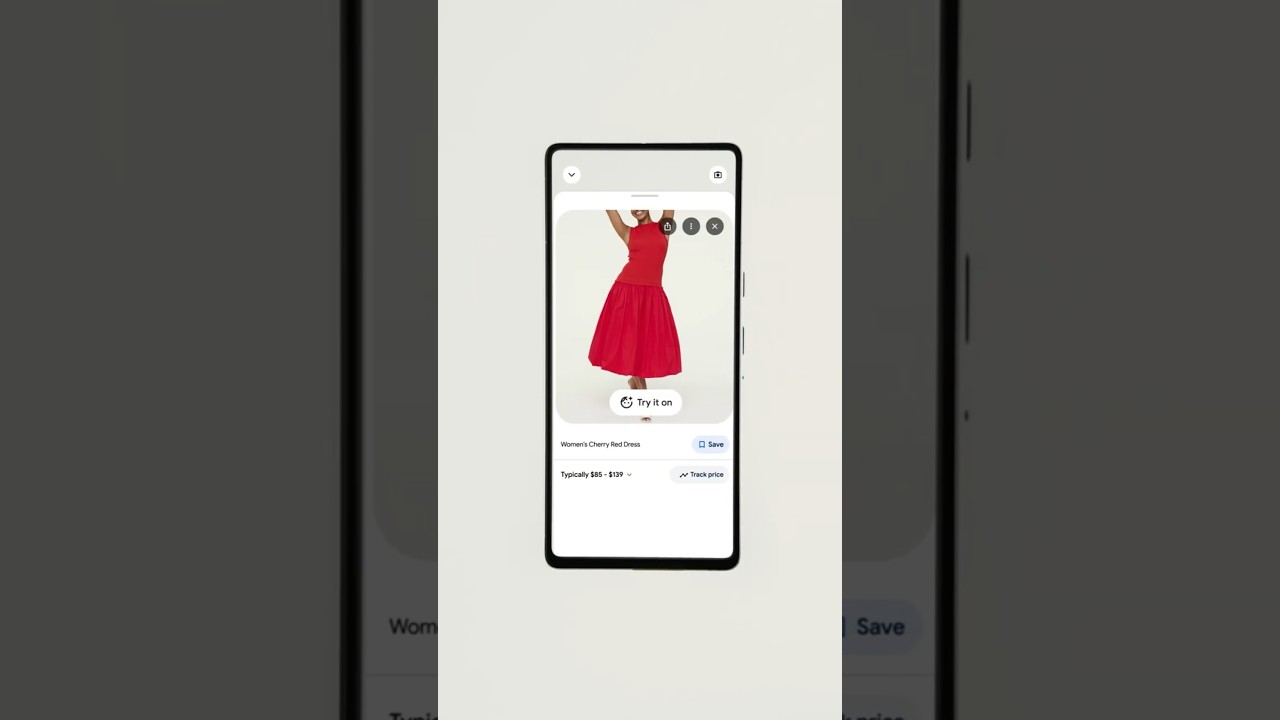 Find what you love and try it on with Google. See how clothes and trends look on you before you buy.