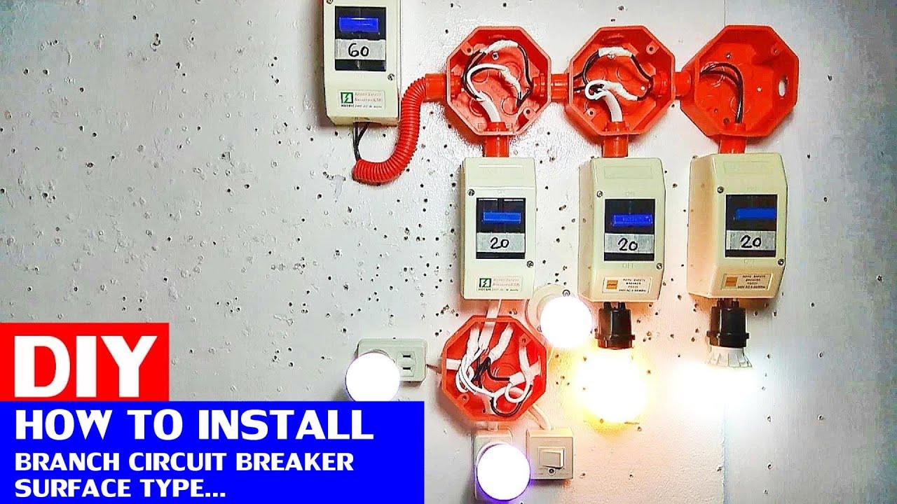 PAANO MAG BRANCH MAIN CIRCUIT BREAKER SA BAWAT KWARTO