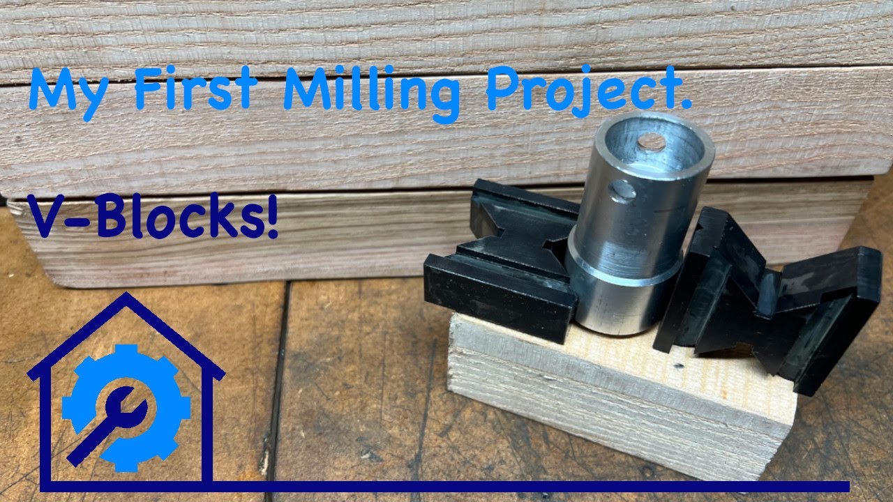 My First Milling Project   V Blocks