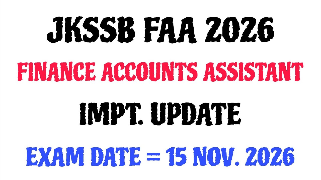 JKSSB Finance Accounts Assistant 2026 - Impt. Message - New Exam Date - Strategy - FAQ's - Aafaq Sir