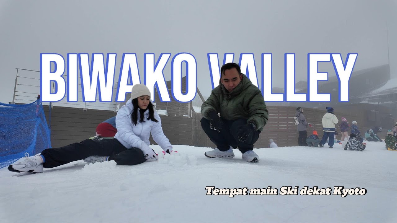 Ke Biwako Valley tapi Ga Main Ski