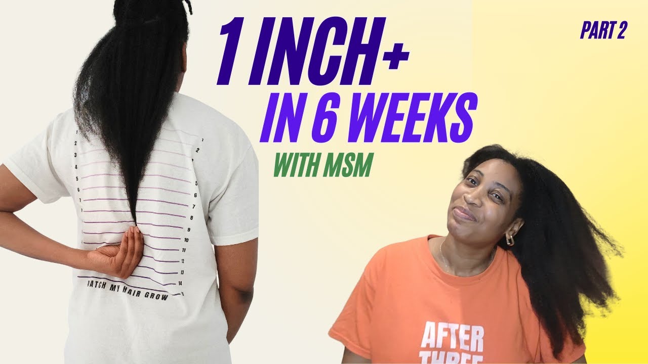 🚨 FAST Natural Hair Growth with MSM (Part 2) | What is it like?