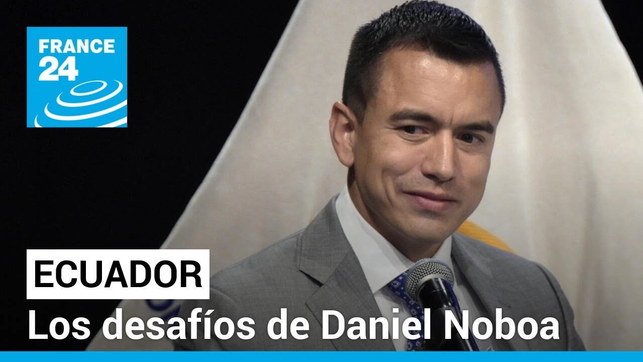 Los retos que enfrentará Daniel Noboa como presidente de Ecuador