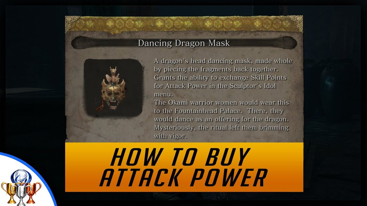 Sekiro Shadows Die Twice - How to Trade Skill Points for Attack Power With Dancing Dragon Mask