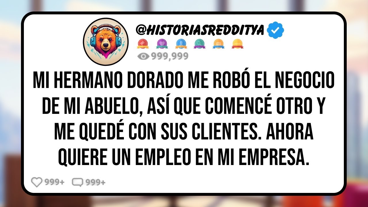 Mi HERMANO Dorado me Robó el Negocio de mi Abuelo, Así que Comencé Otro y me Quedé con sus Cl...