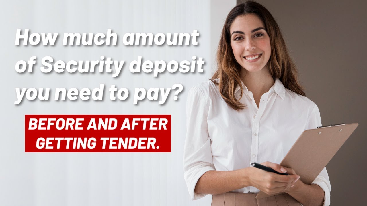 What is Tender Deposit ? | What is the exact amount - Earnest Money Deposit & Security Deposit