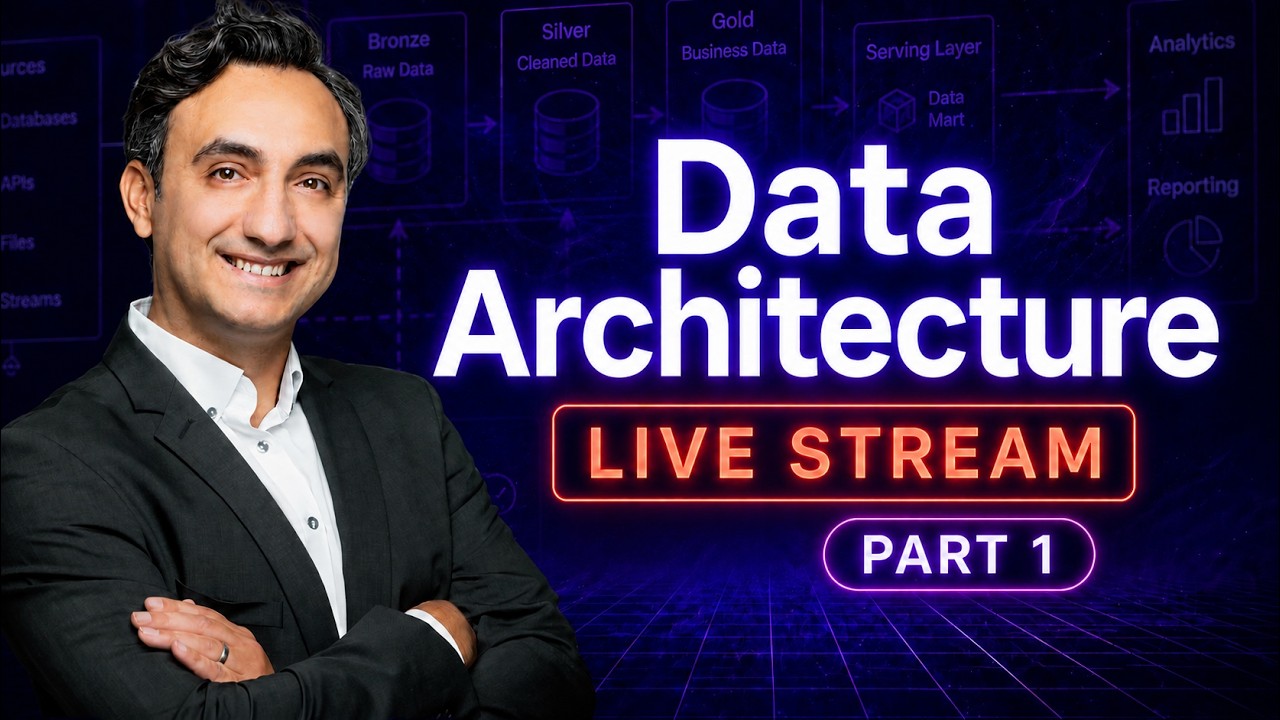 Intro to Data Architecture (Part 1) | LIVE