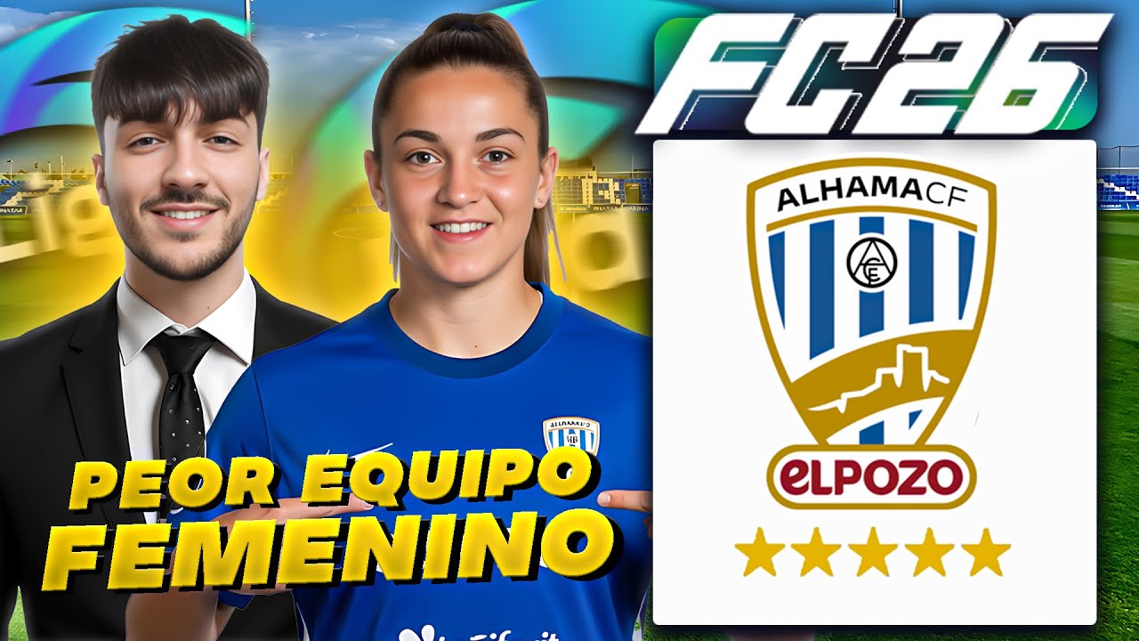 Reconstruyo al PEOR Equipo Femenino de FC 26!!!