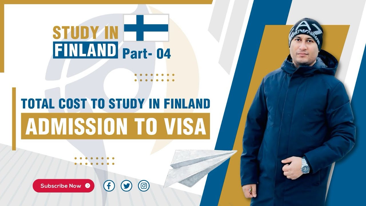 Total Cost for Student Visa in Finland from Bangladesh | Student Visa In Finland: Part-04