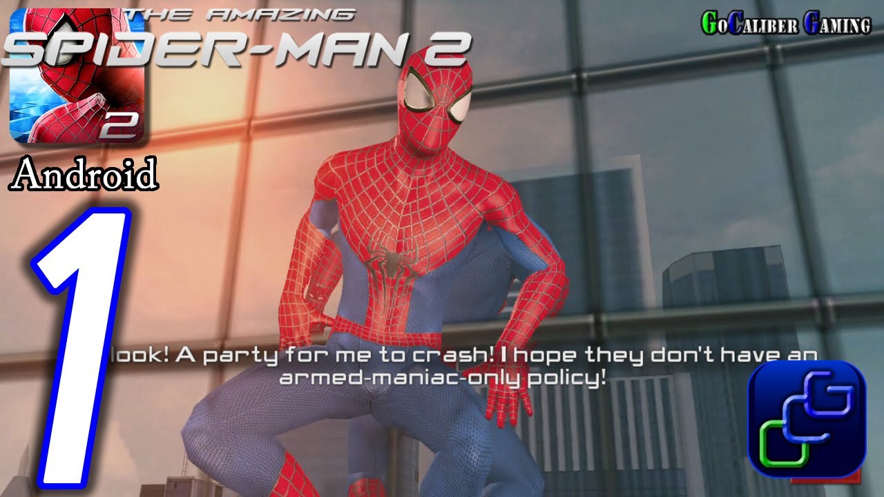 The Amazing Spider-Man 2 Android Walkthrough - Gameplay Part 1 - Episode 1