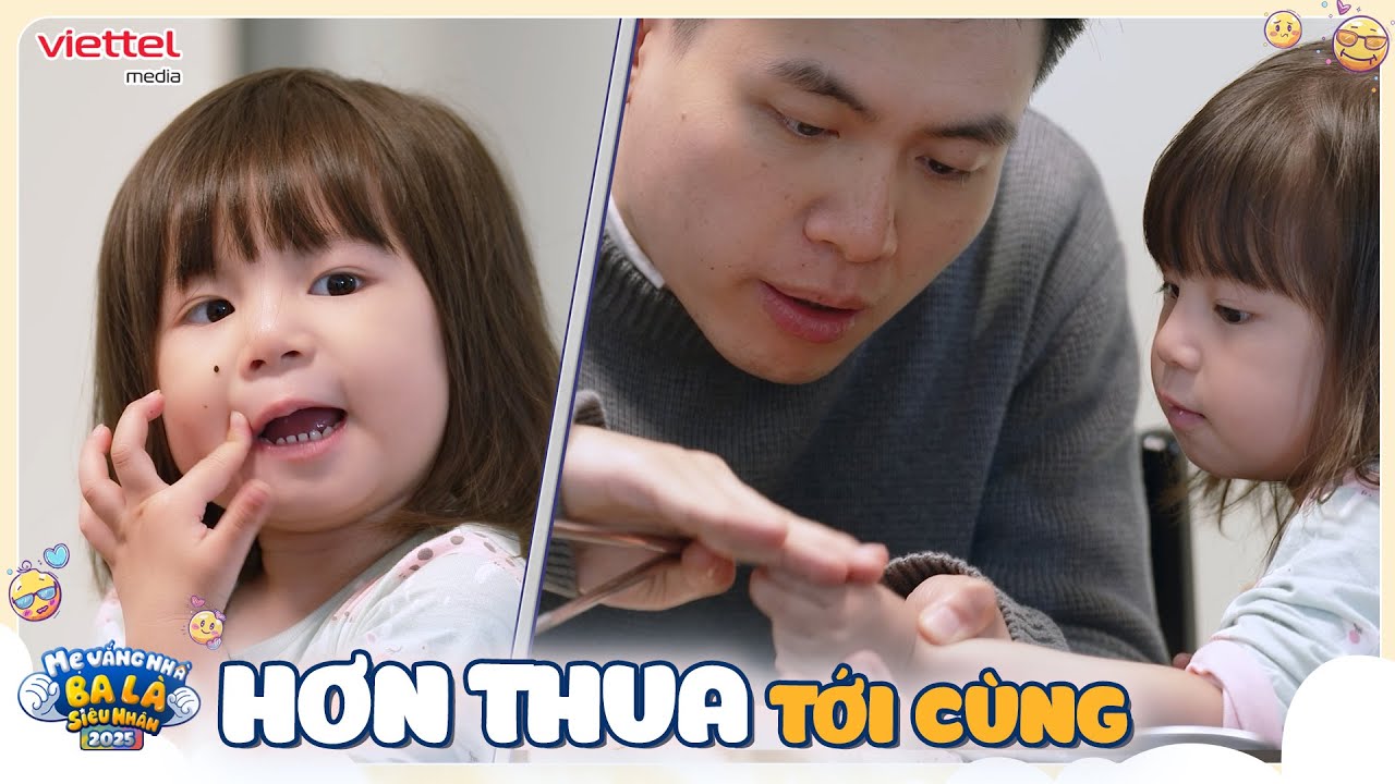 Hải Long và Hải Đường HƠN THUA nhau từng miếng trứng, hạt lạc l Mẹ Vắng Nhà Ba Là Siêu Nhân