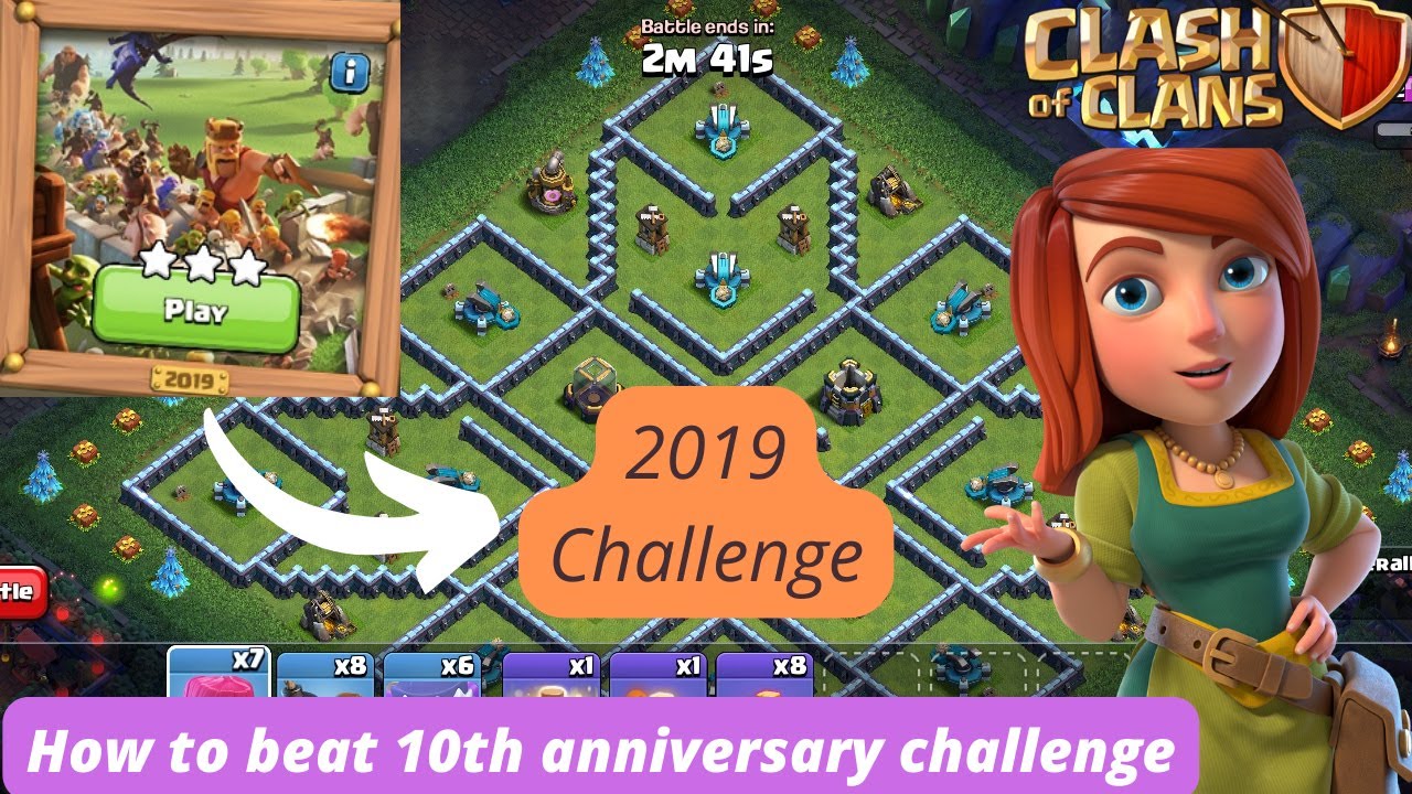 How to beat 10th anniversary challenge 2019-Clash Of Clans