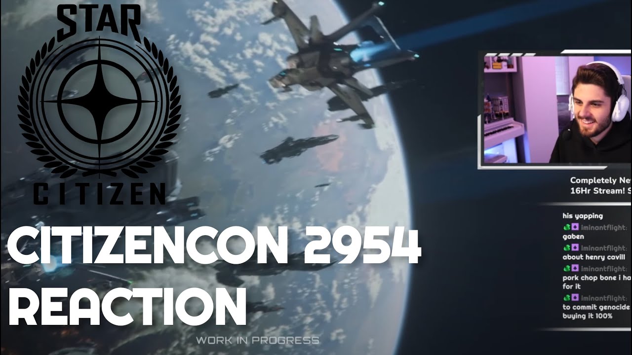 Star Citizen┃CitizenCon 2954 Reaction!┃19/10/24