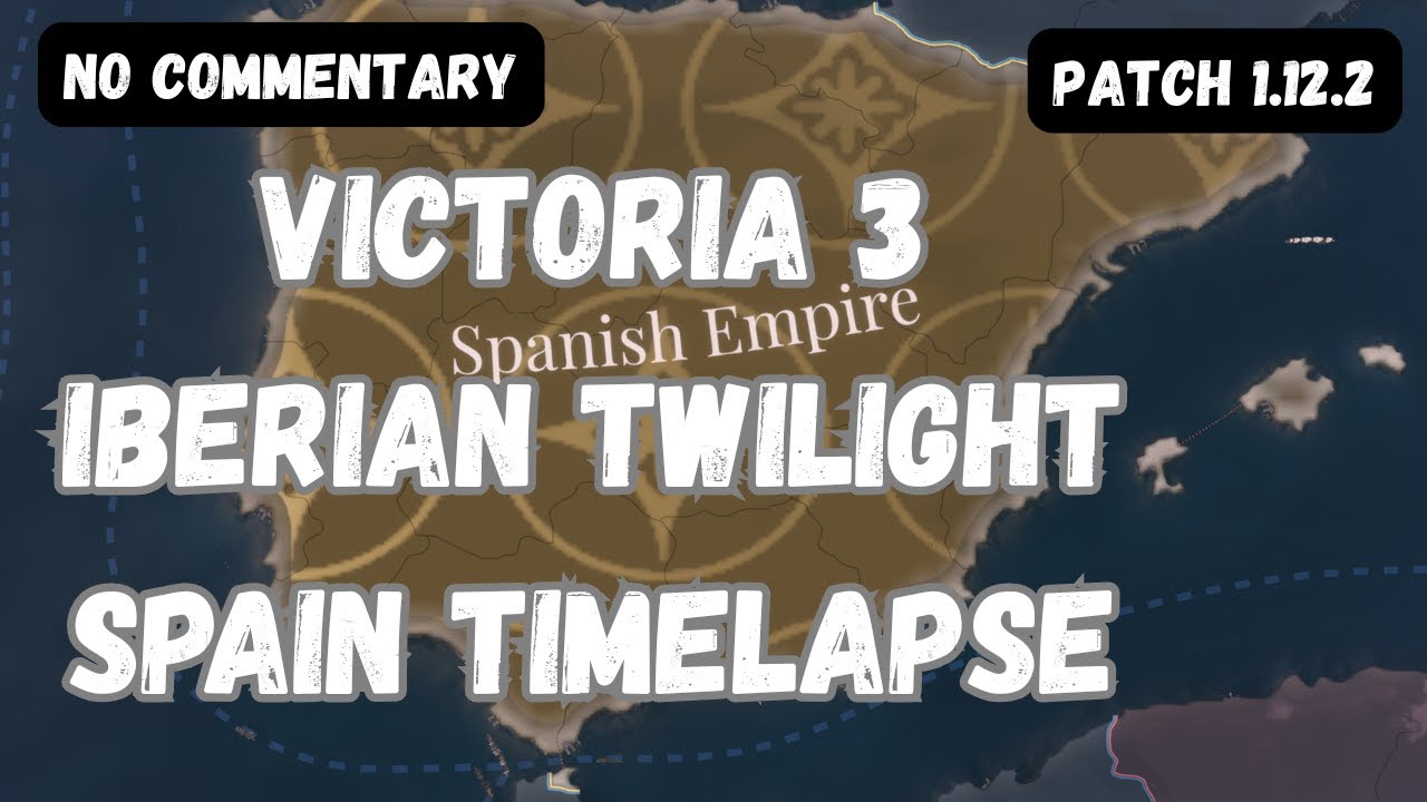 Vic 3 Spain Timelapse
