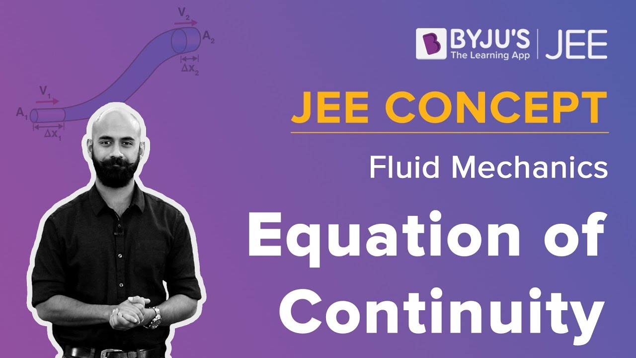 Equation of Continuity Class 11 Physics | Fluid Mechanics | JEE Main 2022 Concept for Exam Prep
