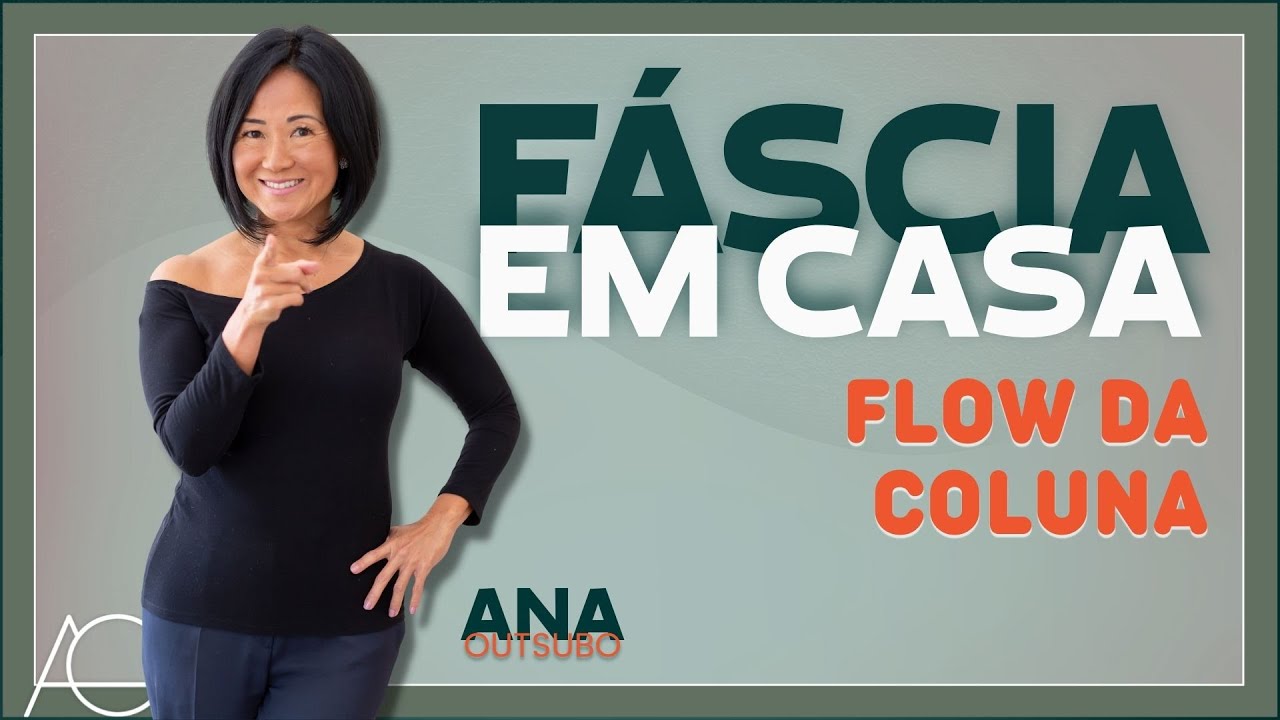 fascia em casa- FLOW DA COLUNA