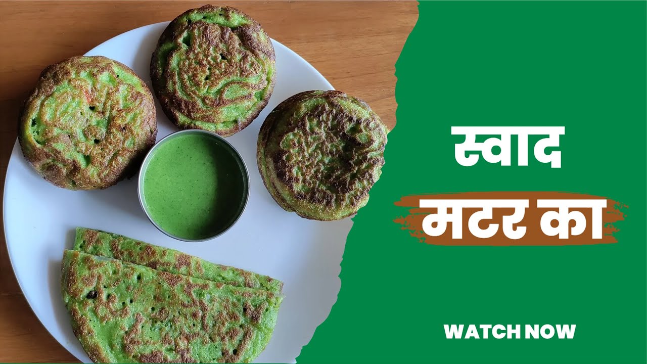 Matar Bun Dosa & Matar Chilla @foodskamood