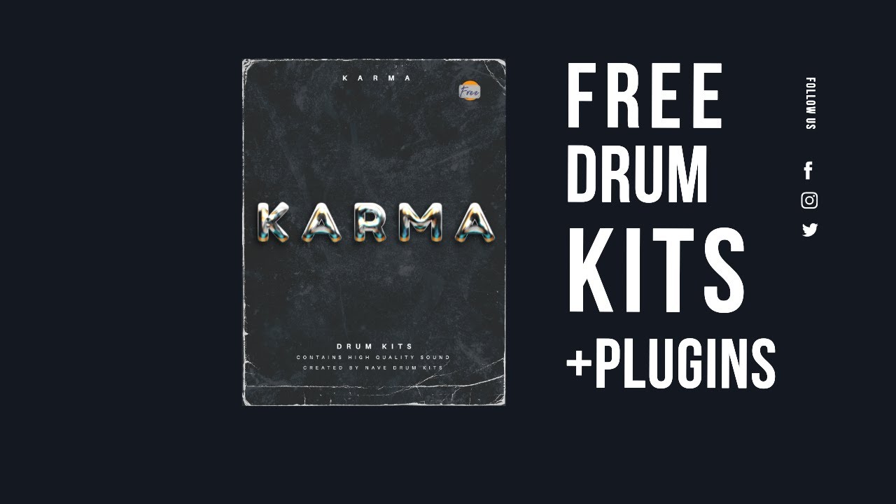 [Free]  RnB Drum Kits  - K A R M A - (+BONUS Plugins) 2023