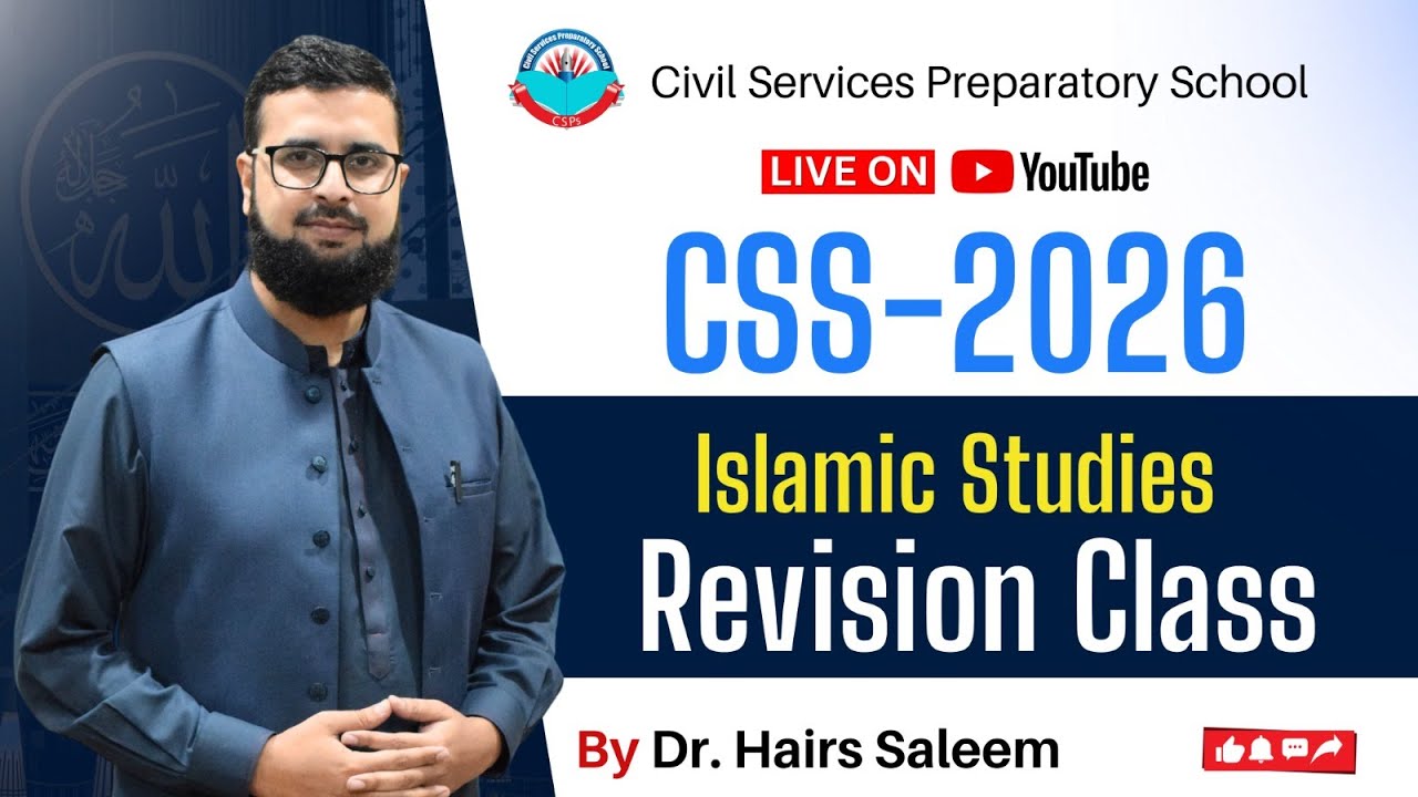 Free Islamic Studies Revision Class for CSS-2026 by Dr. Haris Saleem