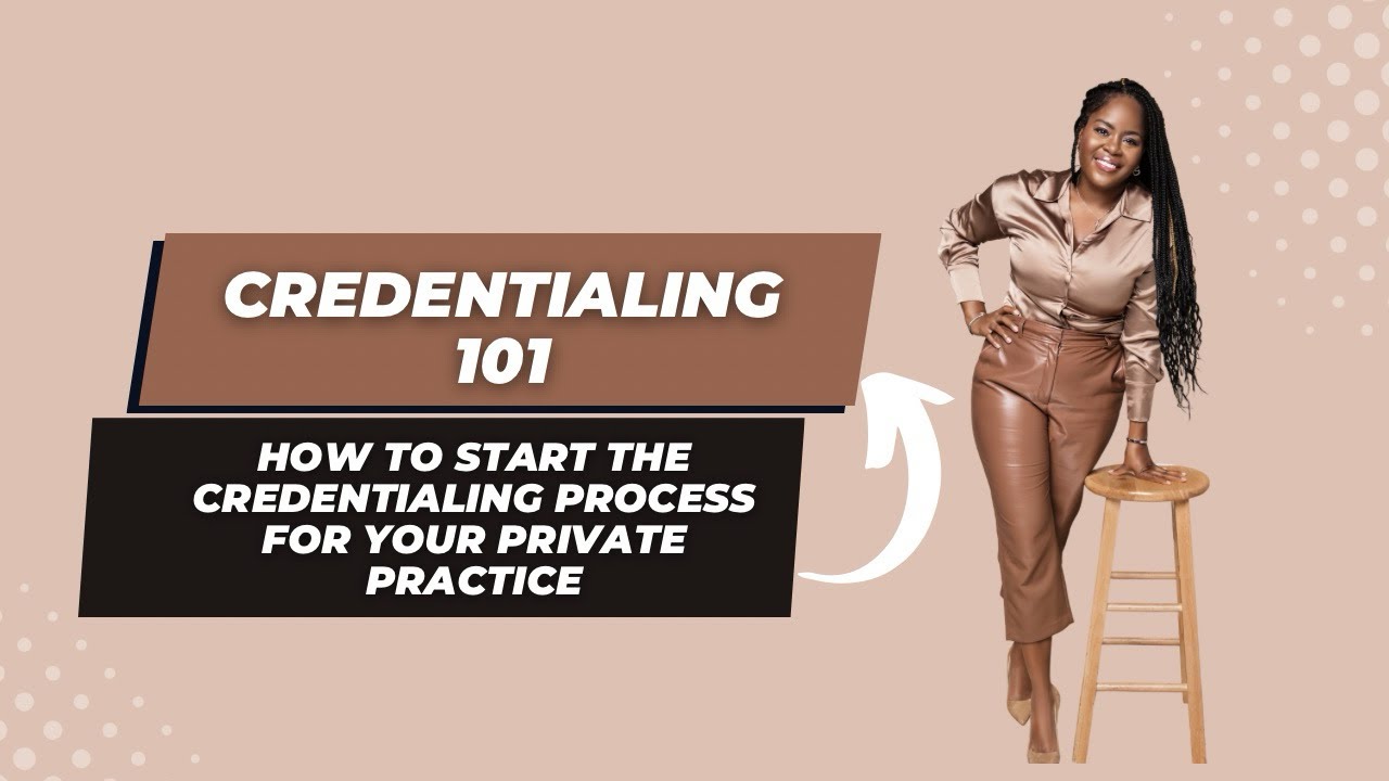 Mastering Insurance Credentialing: A Step-by-Step Guide for Therapists