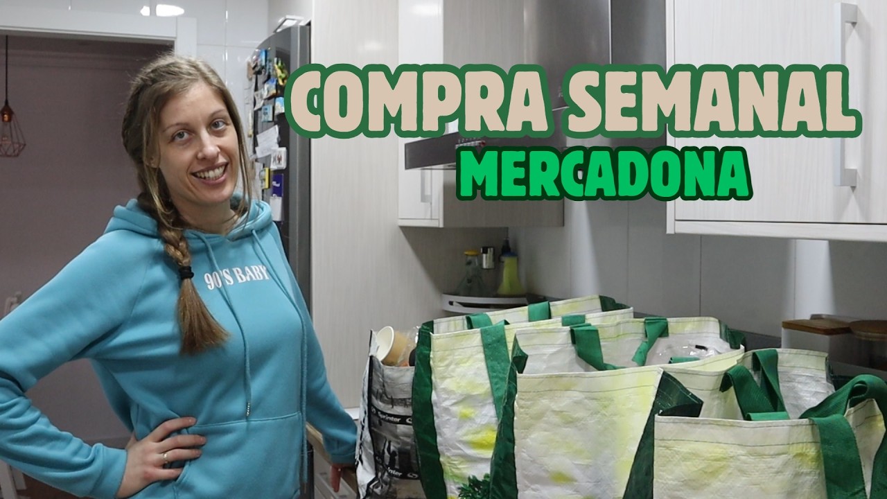 Mi COMPRA semanal en  MERCADONA 🛒 105&euro; para una familia de 4