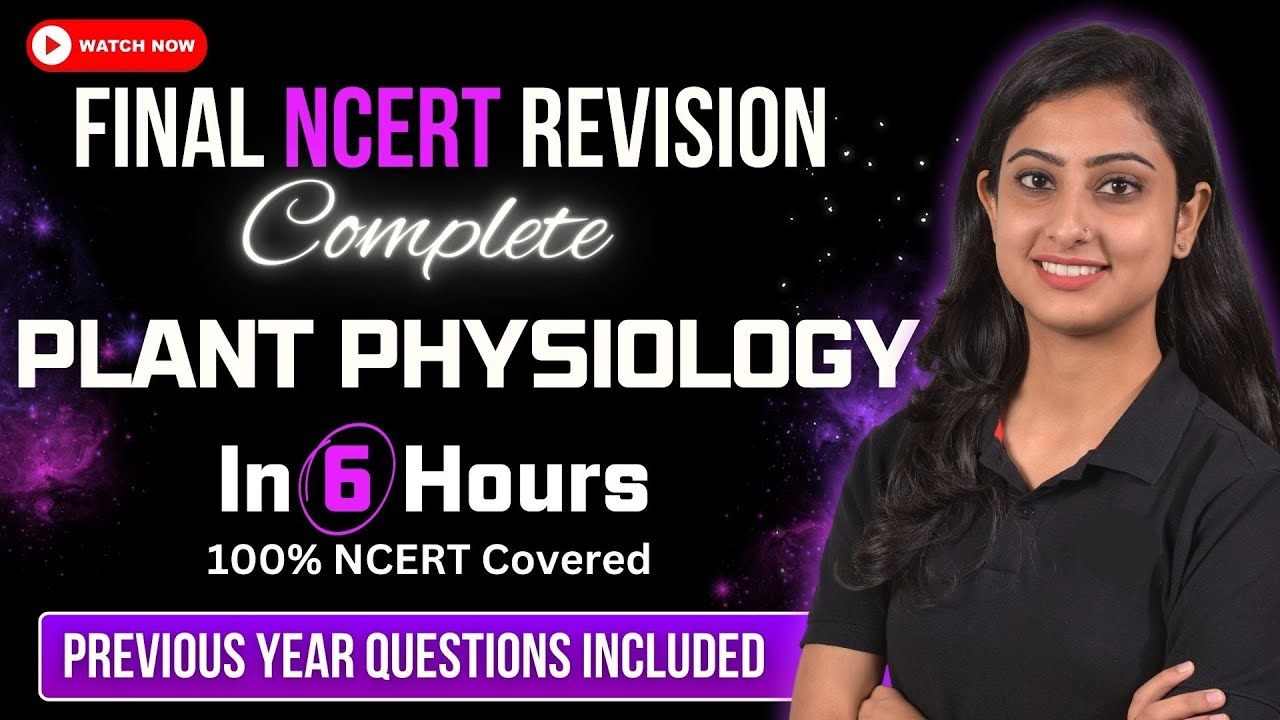 Complete Plant Physiology in One Shot | NEET Biology | NEET 2025
