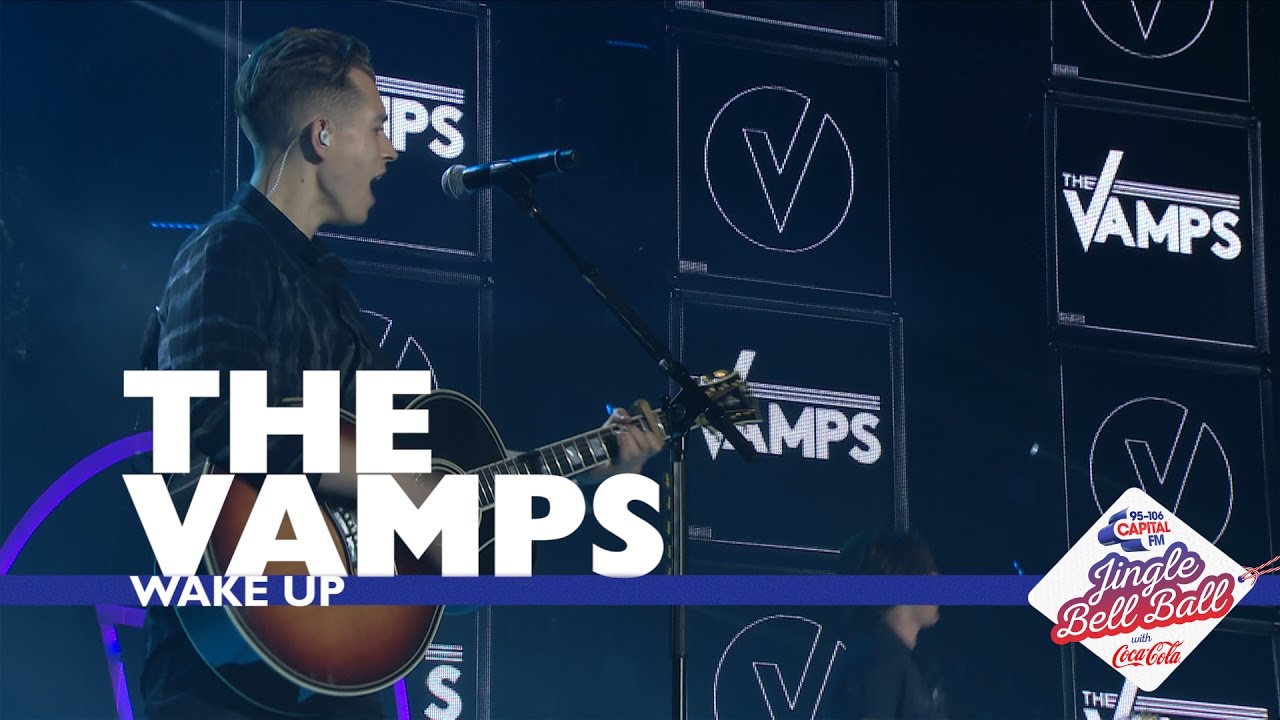 The Vamps - 'Wake Up' (Live At Capital's Jingle Bell Ball 2016)