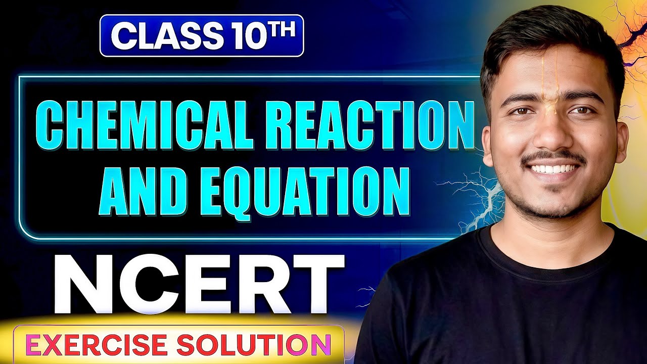 NCERT Class 10 Chemistry Chapter 1 Exercise Solutions 🔥 | Chemical Reaction & Equation |CBSE 2026-27