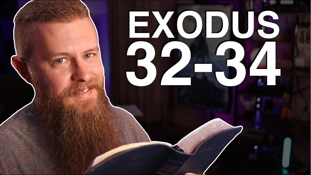 Exodus 32-34 ESV - Daily Bible Reading