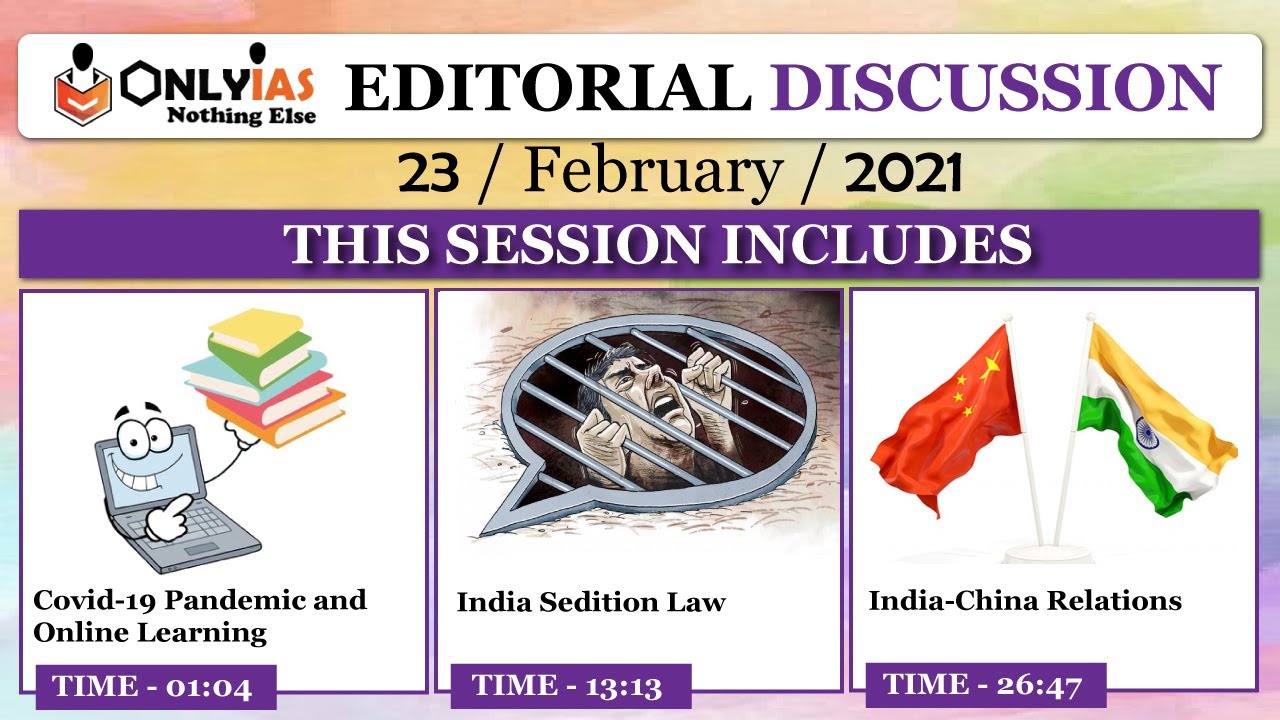 23 February, 2021 OnlyIAS Editorial Discussion Current Affairs #UPSC​​​​​​​​​​​​​​ #IAS​​​​​​​​​​