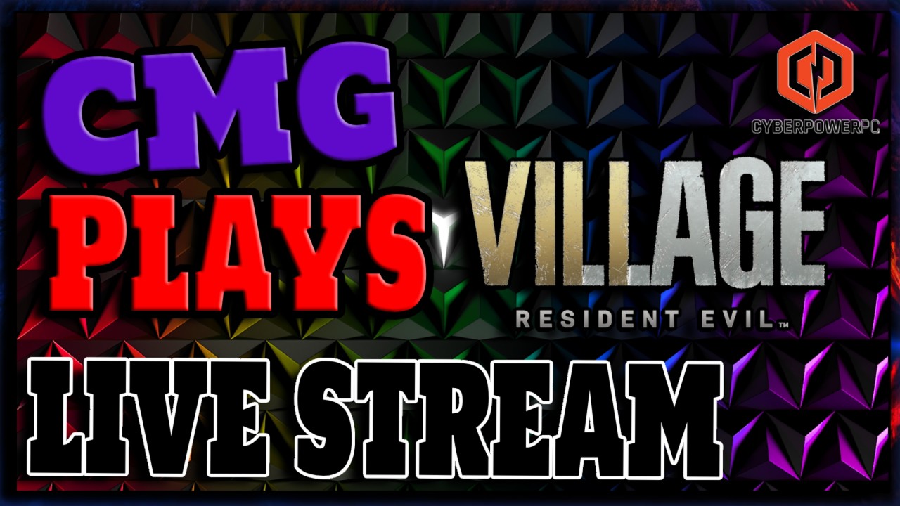 🔴 LIVE! CMG Special LIVE STREAM Of RESIDENT EVIL VILLAGE!! PC Version GET YOUR POPCORN READY!! CONT:
