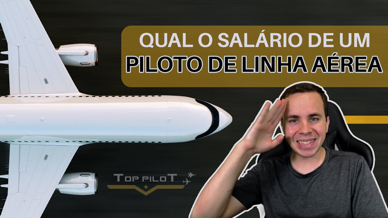 Conteúdo #004 - Quanto Ganha Um Piloto de Avião. Qual o salário do Piloto.