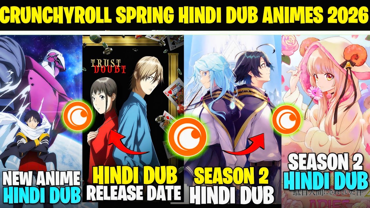 10 Upcoming Spring Hindi Dub Animes On Crunchyroll| Crunchyroll Spring 2026 Hindi Dub Line Up #anime