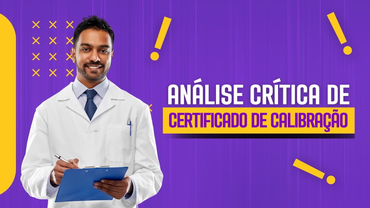 Curso: Análise Crítica de Certificados de Calibração