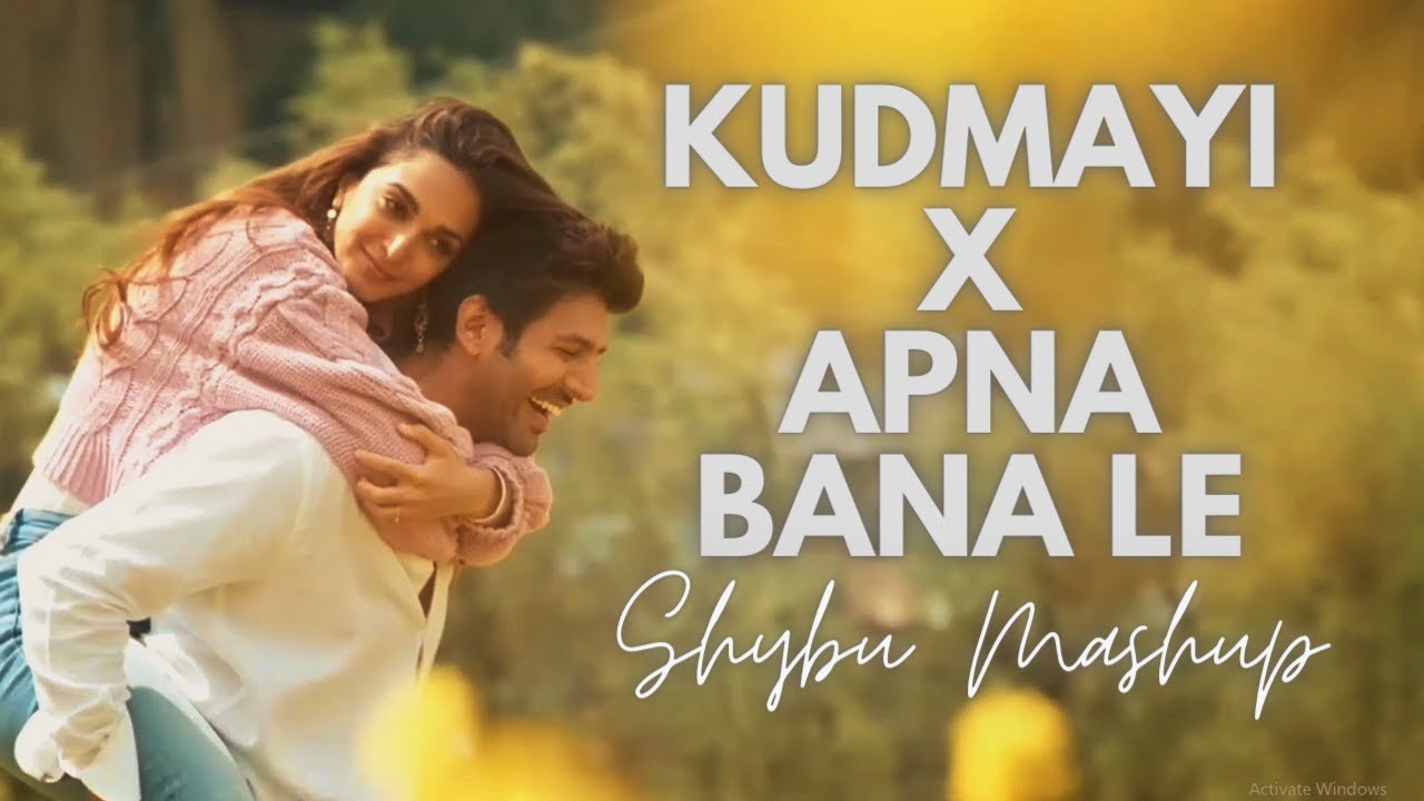 Kudmayi x Apna Bana Le | Shybu Wedding Mashup
