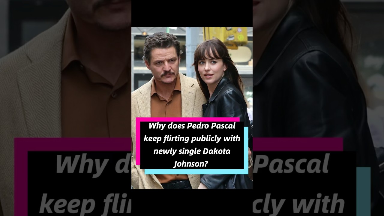 Why does Pedro Pascal keep flirting publicly with newly single Dakota Johnson  #usa