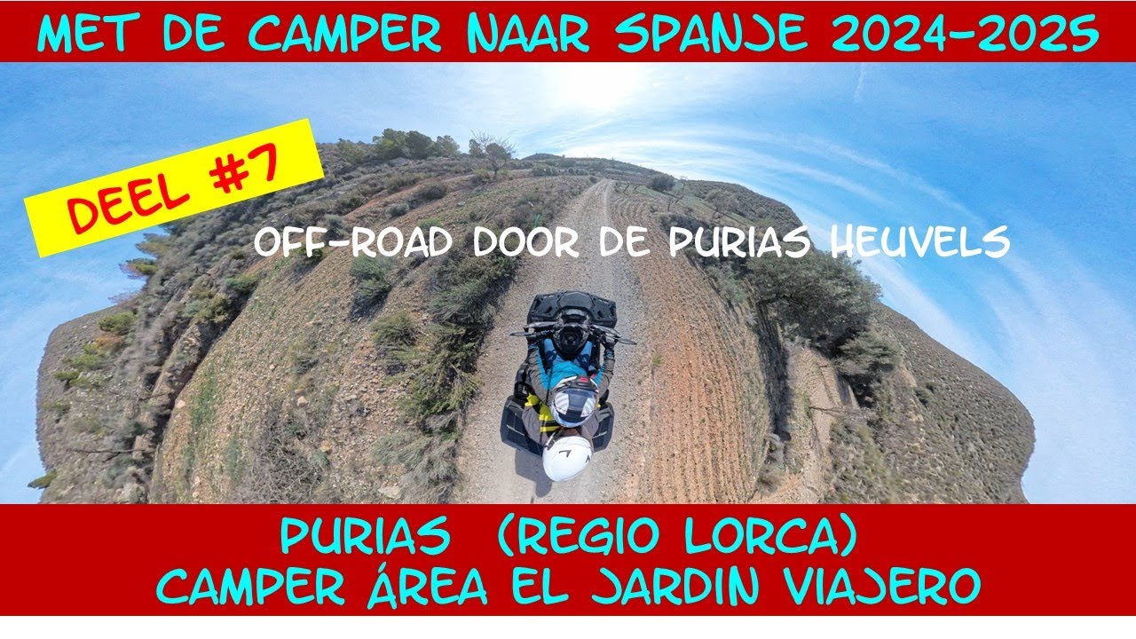 Met de camper naar Spanje 2024-2025 Deel 7