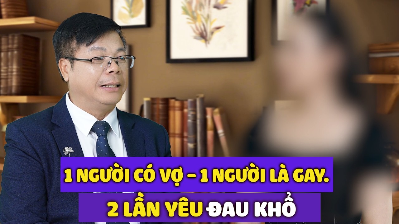 2 Lần Đau Đớn Trong Tình Yêu: Một Người Đã Có Vợ, Một Người Là Đồng Tính?| Đinh Đoàn Tư Vấn Thầm Kín