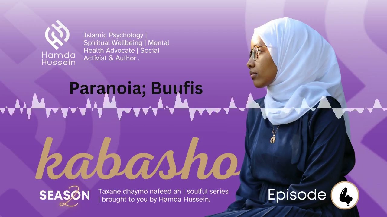 Episode 4: S2; Paranoia | Buufis | Kabasho|